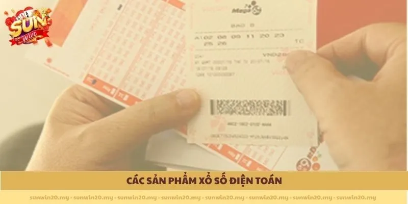 Các sản phẩm Xổ số điện toán
