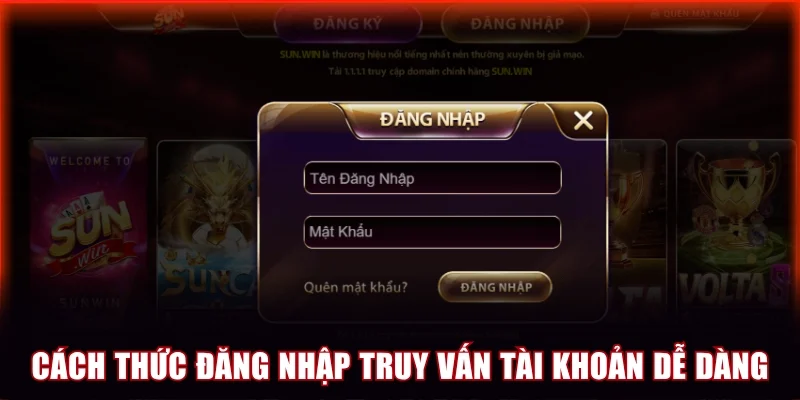 Cách thức đăng nhập truy vấn tài khoản dễ dàng