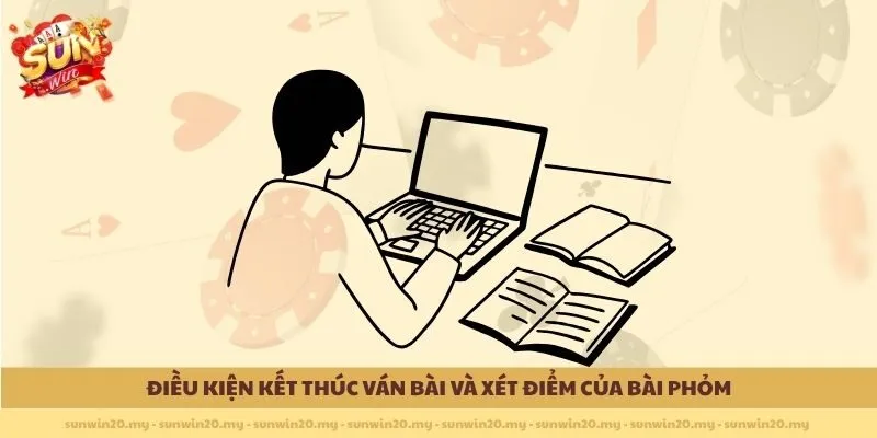 Điều kiện kết thúc ván bài và xét điểm của bài Phỏm