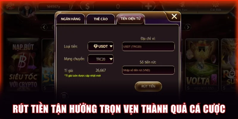 Rút tiền tận hưởng trọn vẹn thành quả cá cược