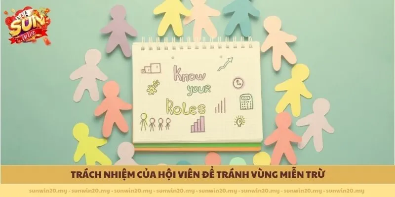 Trách nhiệm của hội viên để tránh vùng miễn trừ
